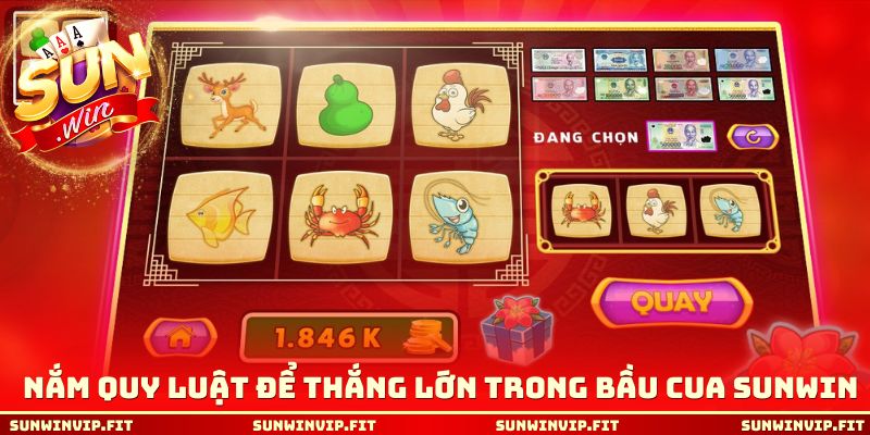 Nắm rõ quy luật để thắng lớn trong bầu cua Sunwin